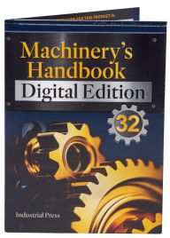 Title: Machinery's Handbook 32 Digital Edition, Author: Erik Oberg