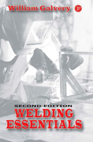 Title: Welding Essentials, Author: William Galvery