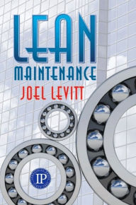 Title: Lean Maintenance, Author: Joel Levitt