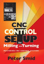 CNC Control Setup for Milling and Turning