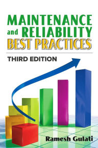 Title: Maintenance and Reliability Best Practices, Author: Ramesh Gulati