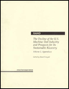 Title: The Decline of the U.S. Machine-Tool Industry and Prospects for Its Sustainable Recovery: Volume 2, Appendices, Author: David Finegold