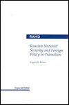 Title: Russian National Security and Foreign Policy in Transition, Author: Eugene B. Rumer