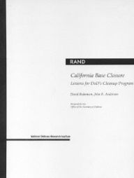 Title: California Base Closure: Lessons for DoD's Cleanup Program, Author: D. Rubenson