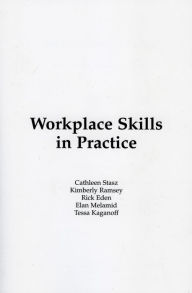 Title: Workplace Skills in Practice: Case Studies of Technical Work, Author: Cathleen Stasz