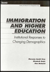 Title: Immigration and Higher Education: Institutional Responses to Changing Demographics, Author: Maryann Jacobi Gray