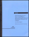 Title: Understanding the Air Force's Capability to Effectively Apply Advanced Distributed Simulation for Analysis: An Interim Report, Author: Robert Kerchner