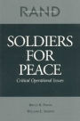 Soldiers for Peace: Critical Operational Issues