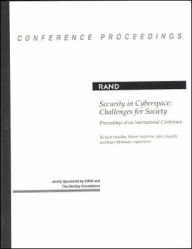 Security in Cyberspace: Challenges for Society: Proceedings of an International Conference