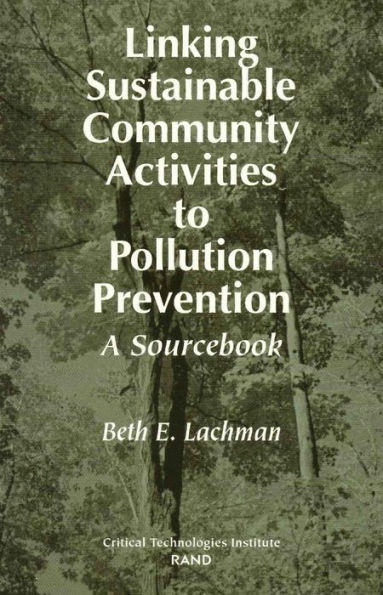 Linking Sustainable Community Activities to Pollution Prevention: A Sourcebook