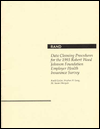 Title: Data Cleaning Procedures for the 1993 Robert Wood Johnson Foundation Employer Health Insurance Survey, Author: Roald Euller