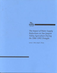 Title: The Impact of Water Supply Reductions on San Joaquin Valley Agriculture During the 1986-1992 Drought (1998), Author: L. L. Dale
