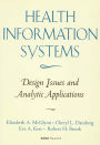 Health Information Systems: Design Issues and Analytic Applications