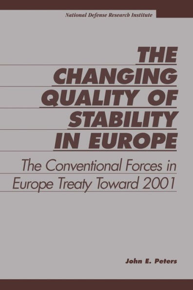 The Changing Quality of Stability in Europe: The Conventional Forces in Europe Treaty Toward 2001