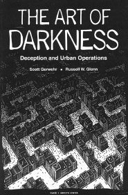 Title: The Art of Darkness: Deception and Urban Operations, Author: Scott Gerwehr