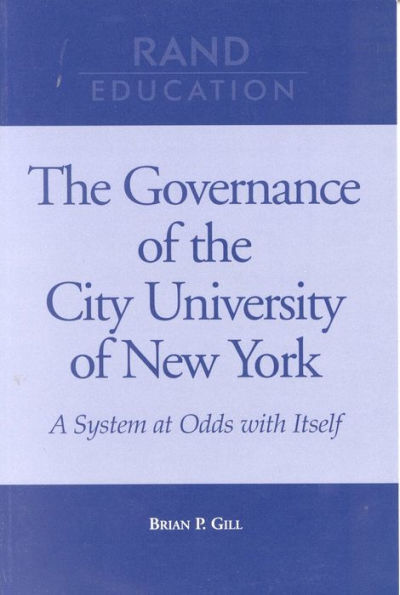 The Governance of the City University of New York: A System at Odds with Itself