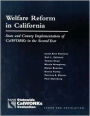 Welfare Reform in California: State and County Implementation of CalWORKs in the Second Year