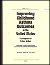 Title: Improving Childhood Asthma Outcomes in the United States: A Blueprint for Policy Action: a Description of Group Process Methods Used to Generate Committee Recommendations, Author: Will Nicholas