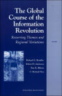 The Global Course of the Information Revolution: Recurring Themes and Regional Variations