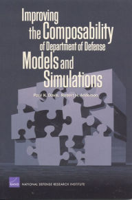 Title: Improving the Compasability of Department of Defense Models and Simulations, Author: Robert H. Anderson