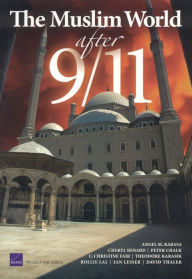 Title: The Muslim World After 9/11, Author: Angel M. Rabasa