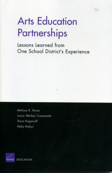 Arts Education Parterships: Lessons Learned From One School District Experience 2004