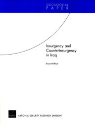 Title: Insurgency and Counterinsurgency in Iraq, Author: Bruce Hoffman