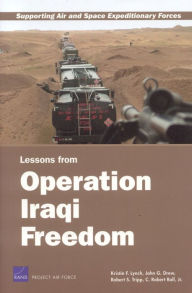 Title: Supporting Air and Space Expeditionary Forces: Lessons from Operation Iraqi Freedom, Author: Kristin F. Lynch