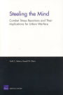 Steeling the Mind: Combat Stress Reactions and Their Implications for Urban Warfare