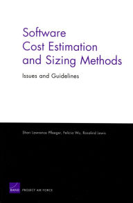 Title: Software Cost Estimation and Sizing Mathods, Issues, and Guidelines, Author: Shari Lawrence Pfleeger