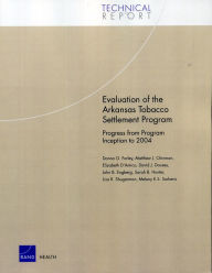 Title: Evaluation of the Arkansas Tobacco Settlement Program: Progress from Program Inception To 2004, Author: Donna O. Farley