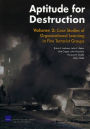 Aptitude for Destruction, Volume 2: Case Studies of Organizational Learning in Five Terrorist Groups