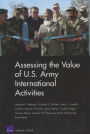 Assessing the Value of U. S. Army International Activities