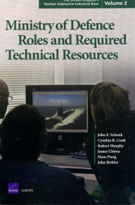 Title: The United Kingdom's Nuclear Submarine Industrial Base: Ministry of Defense Roles and Required Technical Resources, Author: John F. Schank