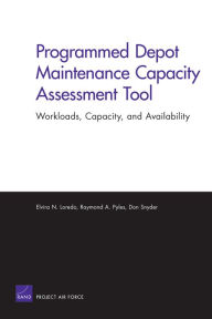 Title: PROGRAMMED DEPOT MAINTENANCE CAPACITY ASSESSMENT T, Author: Don Snyder