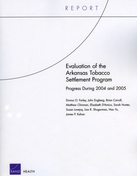 Evaluation of the Arkansas Tobacco Settlement Program: Progress during 2004 and 2005