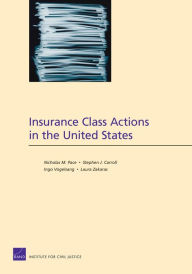 Title: INSURANCE CLASS ACTIONS IN THE UNITED STATES, Author: Nicholas M. Pace