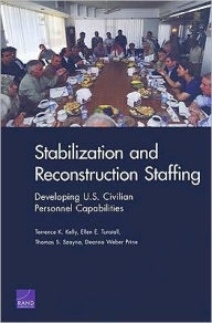 Title: STABILIZATION AND RECONSTRUCTION STAFFING: DEVELOP, Author: Terrence K. Kelly