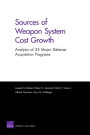 Sources of Weapon System Cost Growth: Analysis of 35 Major Defense Acquisition Programs / Edition 1