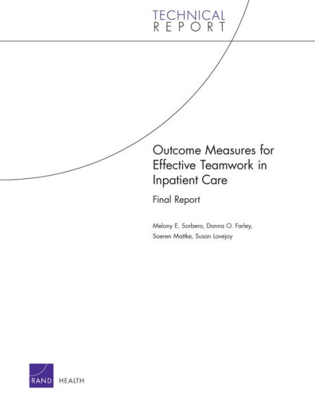 Outcome Measures for Effective Teamwork in Inpatient Care / Edition 1