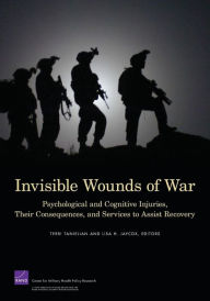 Title: Invisible Wounds of War: Psychological and Cognitive Injuries, Their Consequences, and Services to Assist Recovery (2008), Author: Terri Tanielian