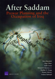 Title: After Saddam: Prewar Planning and the Occupation of Iraq / Edition 1, Author: Nora Bensahel