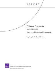 Title: Chinese Corporate Governance History and Institutional Framework, Author: Yong Kang