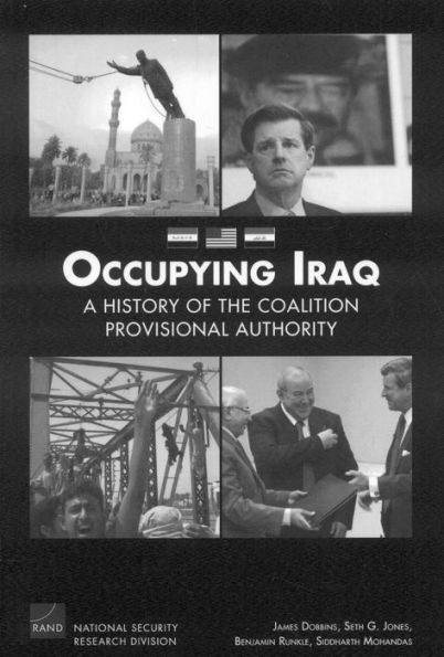 Occupying Iraq: A History of the Provisional Authority
