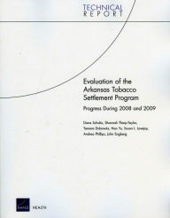 Title: Evaluation of the Arkansas Tobacco Settlement Program: Progress During 2008 and 2009, Author: Dana Schultz