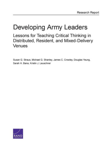 Developing Army Leaders: Lessons for Teaching Critical Thinking in Distributed, Resident, and Mixed-Delivery Venues