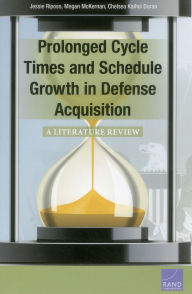 Title: Prolonged Cycle Times and Schedule Growth in Defense Acquisition: A Literature Review, Author: Chelsea Kaihoi Duran