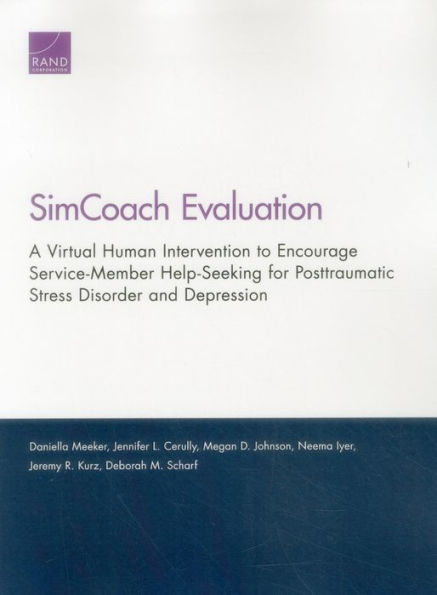 SimCoach Evaluation: A Virtual Human Intervention to Encourage Service-Member Help-Seeking for Posttraumatic Stress Disorder and Depression