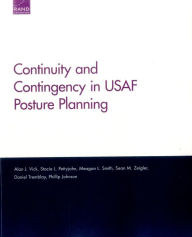 Title: Continuity and Contingency in USAF Posture Planning, Author: Alan J. Vick