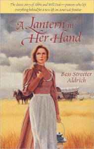 Title: A Lantern in Her Hand (Turtleback School & Library Binding Edition), Author: Bess Streeter Aldrich